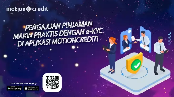 Pengajuan Pinjaman Makin Praktis dengan e-KYC pada Rencana MotionCredit!