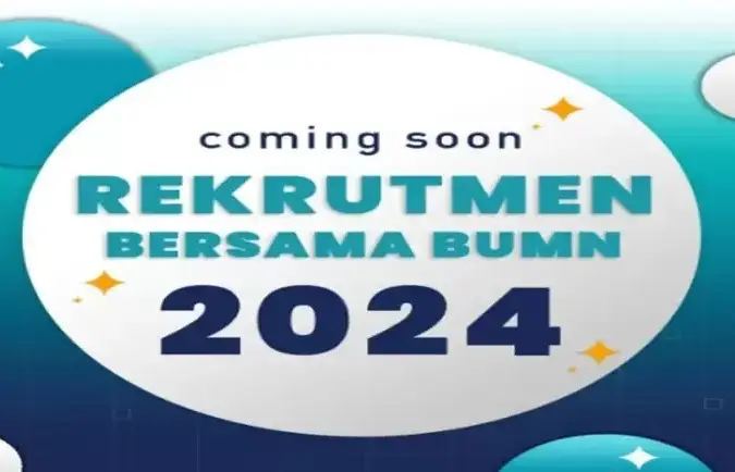 Aturan Rekrutmen BUMN 2024 Bagi yang dimaksud yang dimaksud Sudah Ikut Sebelumnya