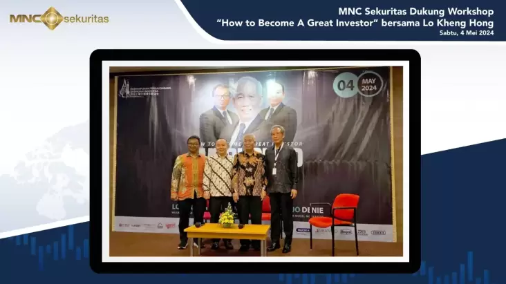 MNC Sekuritas Dukung Workshop ‘How to Become A Great Investor’ Bersama Lo Kheng Hong