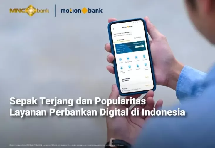 Sepak Terjang dan juga juga Popularitas Layanan Bank Digital di area area Indonesia